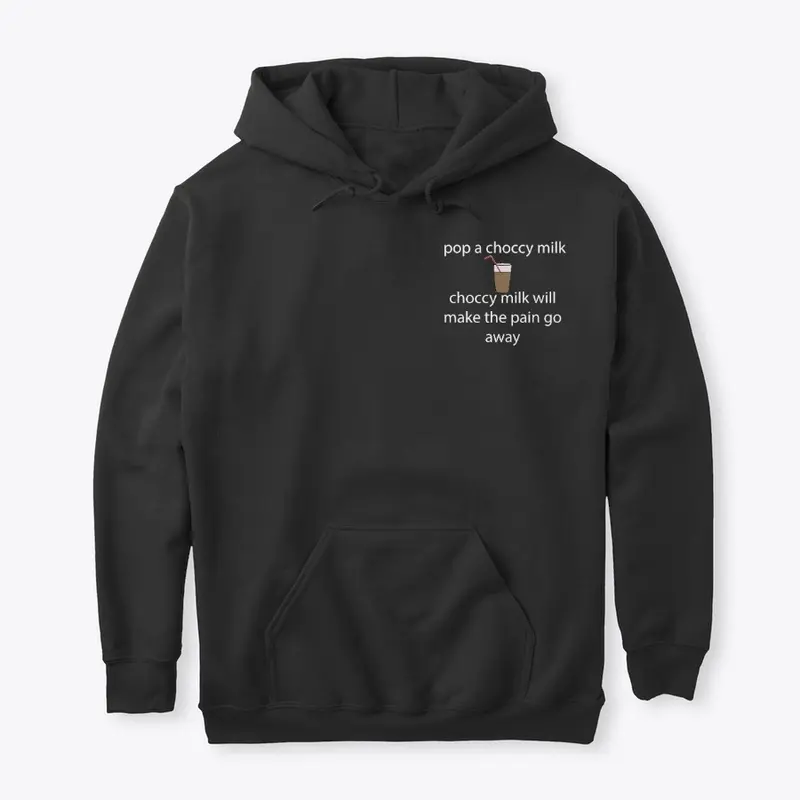 pop a choccy milk Hoodie (Black)